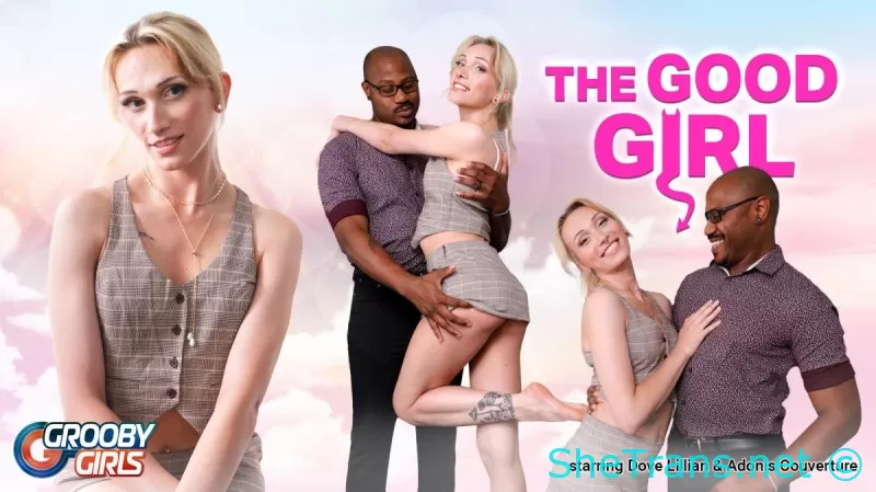 Dove Lillian - The Good Girl - 720p